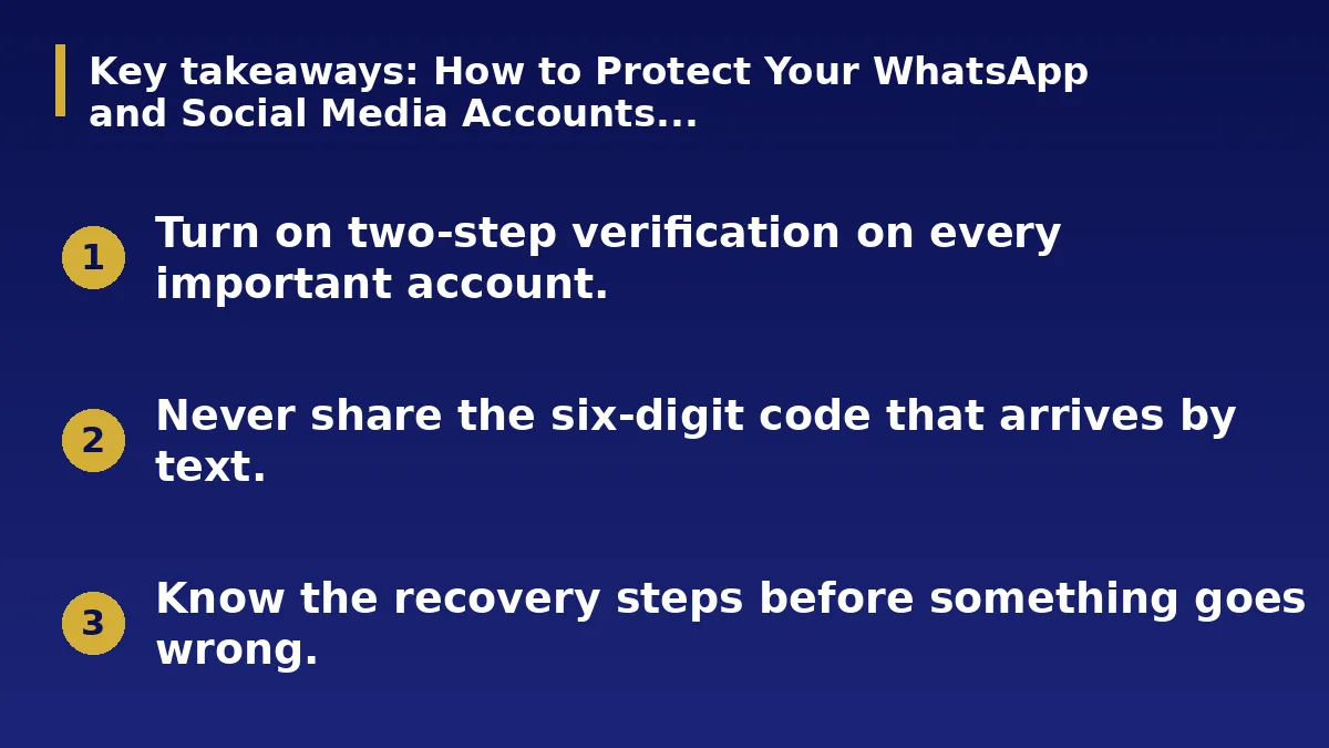 The three main points of this guide: How to Protect Your WhatsApp and Social Media Accounts...