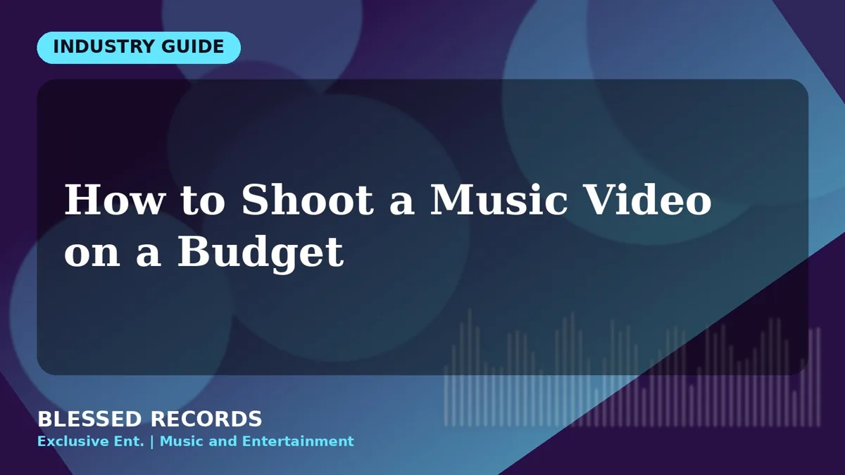 Title card: How to Shoot a Music Video on a Budget