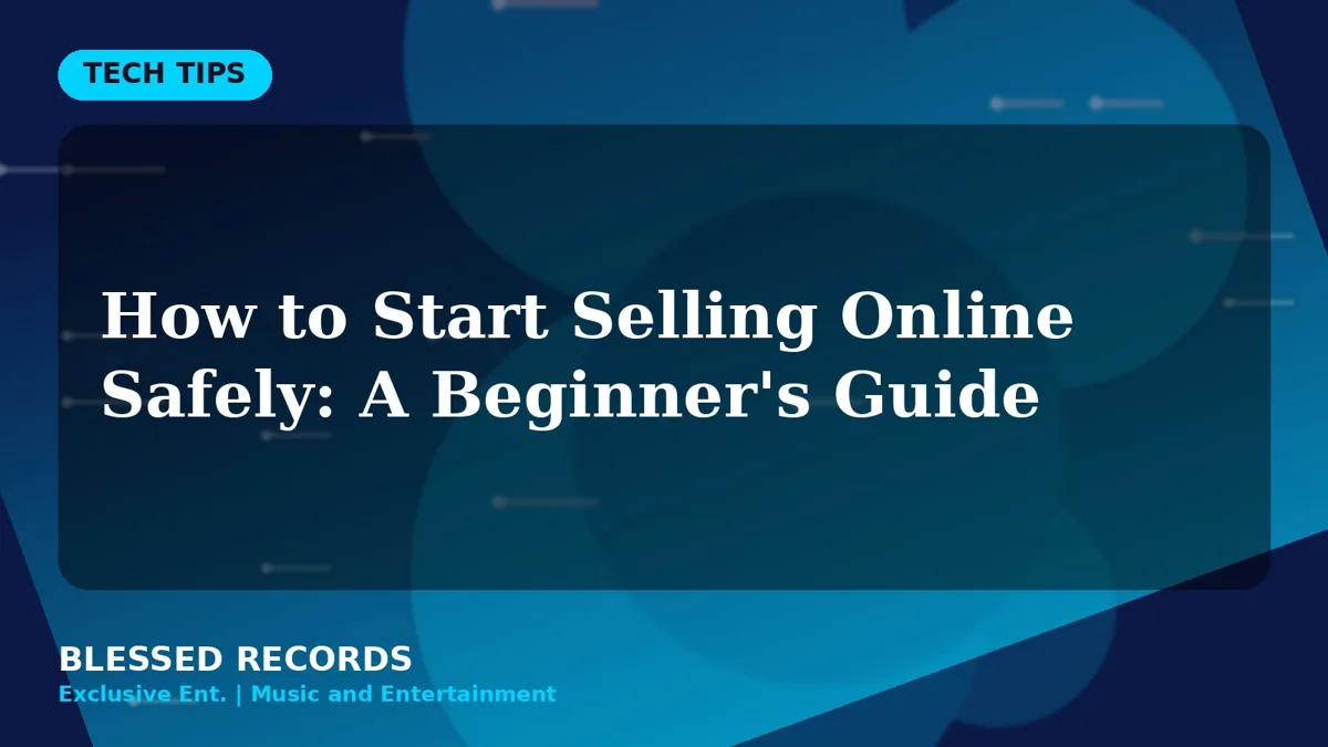 Title card: How to Start Selling Online Safely: A Beginner's Guide