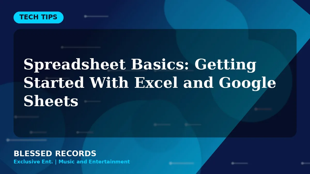 Title card: Spreadsheet Basics: Getting Started With Excel and Google Sheets