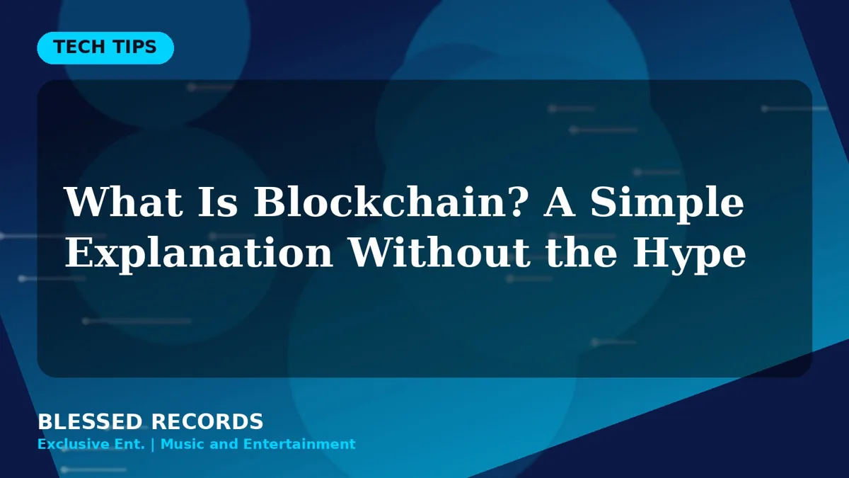 Title card: What Is Blockchain? A Simple Explanation Without the Hype